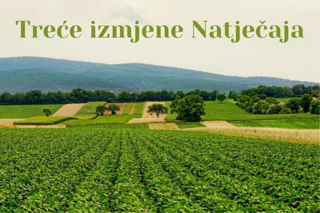 Treće izmjene Natječaja za intervenciju 73.10. Potpora za ulaganja u primarnu poljoprivrednu proizvodnju